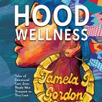 Hood Wellness cover image