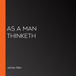 As a Man Thinketh cover image