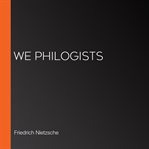 We Philogists cover image
