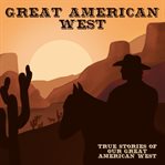 The Great American West cover image