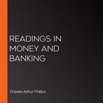 Readings in Money and Banking cover image