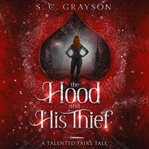 The Hood and His Thief cover image