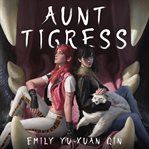 Aunt Tigress cover image