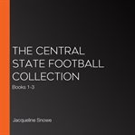 The Central State Football Collection cover image