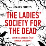 The Ladies' Society for the Dead cover image