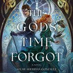 The Gods Time Forgot cover image