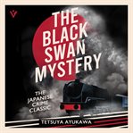 The Black Swan Mystery cover image