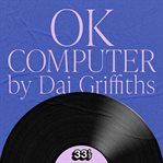 Radiohead's Ok Computer cover image