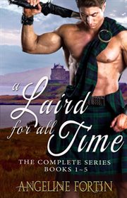 A Laird for All Time : The Complete Series. Books #1-5. Laird for All Time cover image