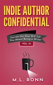 Indie Author Confidential 12 cover image