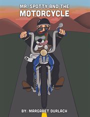 Mr. Spotty and the Motorcycle cover image