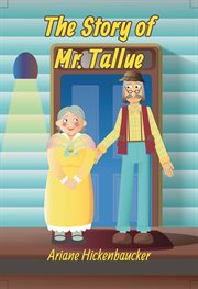 The Story of Mr. Tallue cover image