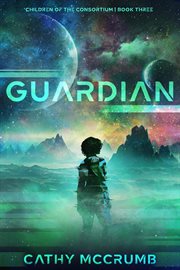 Guardian. Children of the consortium cover image