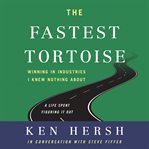The fastest tortoise cover image
