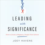 Leading With Significance cover image