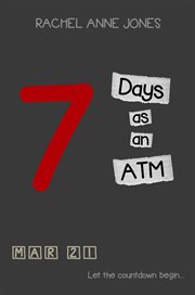 7 Days as an ATM cover image