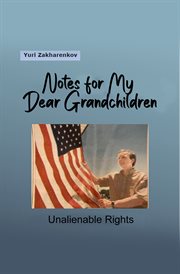 Notes for My Dear Grandchildren cover image