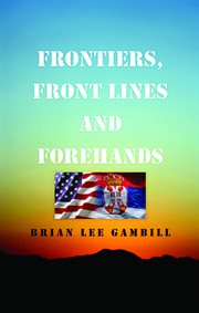 Frontiers, Front Lines, and Forehands cover image