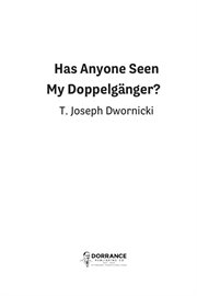 Has Anyone Seen My Doppelgänger? cover image