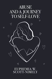 Abuse and a Journey to Self-Love cover image