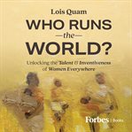 Who Runs the World? cover image