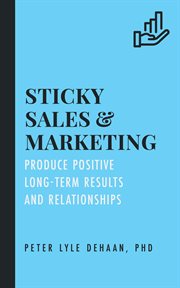 Sticky Sales and Marketing cover image
