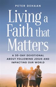 Living a Faith that Matters cover image