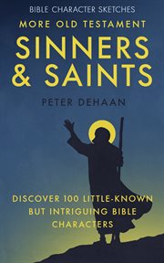 More Old Testament Sinners and Saints cover image