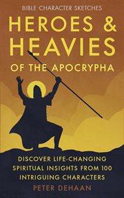 Heroes and Heavies of the Apocrypha cover image