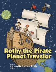 Rothy the Pirate Planet Traveler cover image