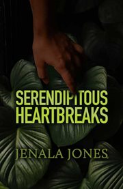Serendipitous Heartbreaks cover image