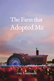 The Farm That Adopted Me cover image