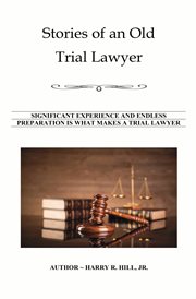 Stories of an Old Trial Lawyer cover image