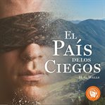El País De Los Ciegos cover image