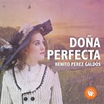 Doña Perfecta cover image