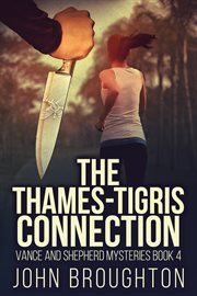 The Thames-Tigris Connection cover image