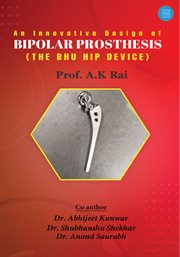 An Innovative Design of Bipolar Prosthesis cover image