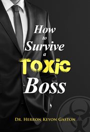 How to Survive a Toxic Boss cover image