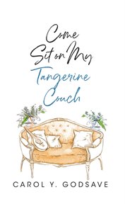 Come Sit on My Tangerine Couch cover image