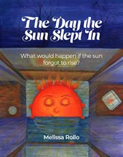 The Day the Sun Slept In cover image