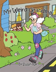 My Weird Grandma cover image