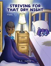 Striving for That Dry Night cover image