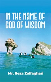 In the Name of God of Wisdom cover image