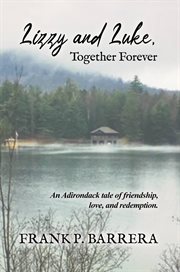 Lizzy and Luke, Together Forever cover image