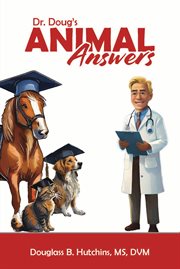 Dr. Doug's Animal Answers cover image