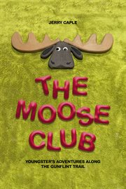 The Moose Club cover image