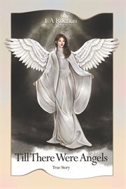 Till There Were Angels cover image