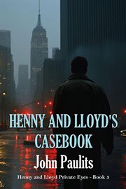 Henny and Lloyd's Casebook cover image