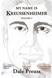 My Name Is Kreussenheimer - Volume I cover image