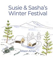 Susie & Sasha's Winter Festival cover image